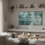 5 Secret Home Methods to Relieve Stress and Rejuvenate Body and Mind